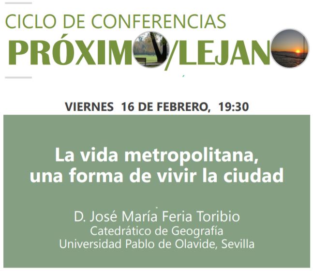 Cartel Próximo Lejano Conferencia JM Feria Toribio